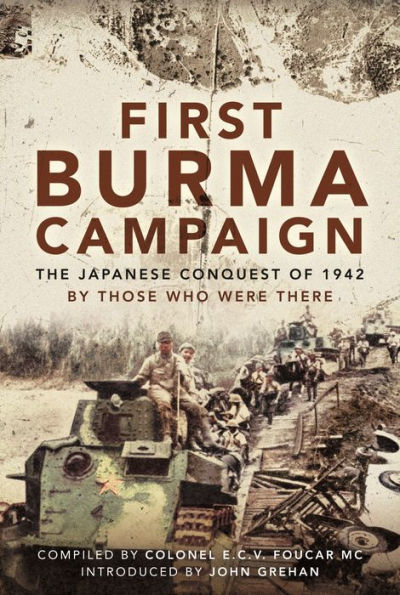 First Burma Campaign: The Japanese Conquest of 1942