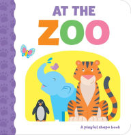 Title: At the Zoo: A Playful Shape Book, Author: Nikki Boetger