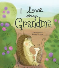 Title: I Love My Grandma, Author: David Bedford