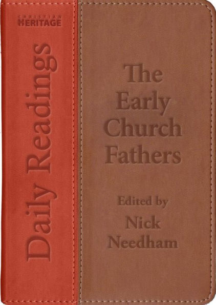 Daily Readings - the Early Church Fathers