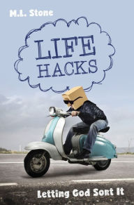 Title: Life Hacks: Letting God Sort It, Author: Mary-Louise Stone