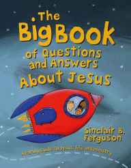 Ebooks for download free The Big Book of Questions and Answers about Jesus (English Edition)