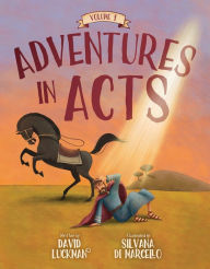 Title: Adventures in Acts Vol. 1, Author: David Luckman