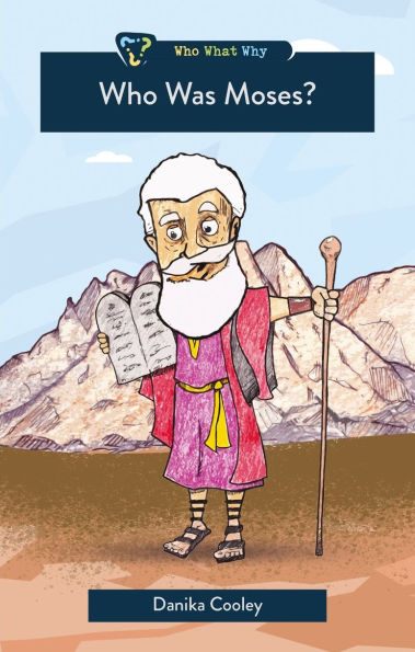 Who was Moses?