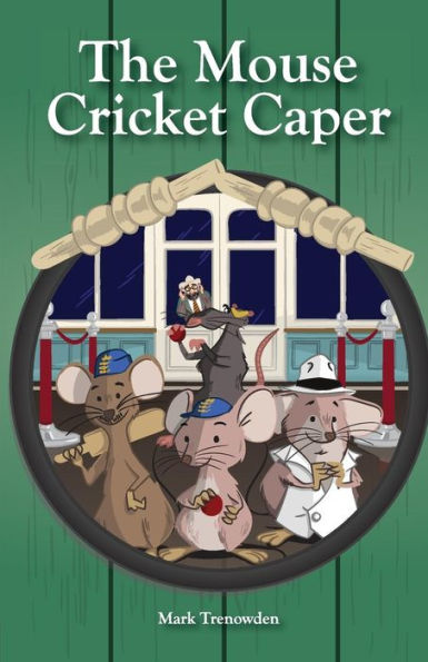 The Mouse Cricket Caper: (The MCC)