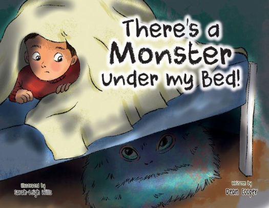 There's a Monster Under My Bed! by Dean Cooper, Paperback | Barnes & Noble®