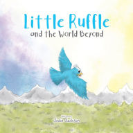 Title: Little Ruffle and The World Beyond, Author: Jodie Jackson