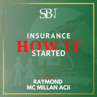 Title: Insurance - How it Started, Author: Raymond McMillan