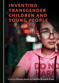 Free downloadable audiobooks iphone Inventing Transgender Children and Young People by Michele Moore, Heather Brunskell-Evans 9781527555983 iBook in English