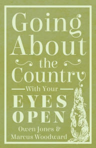 Title: Going About The Country - With Your Eyes Open, Author: Owen Jones