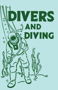Title: Divers and Diving, Author: Adam Gowans Whyte