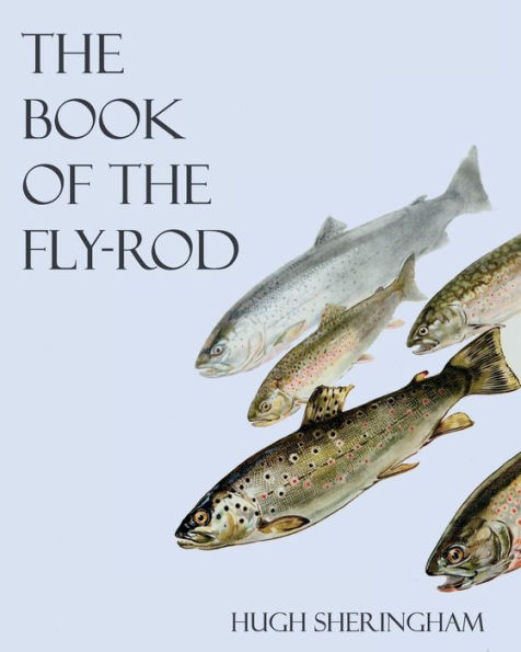 the Book of Fly-Rod