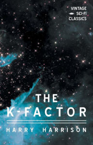 Title: The K-Factor, Author: Harry Harrison