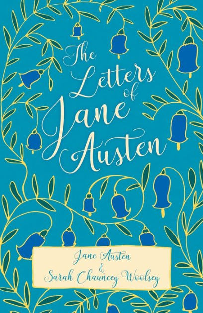 The Letters of Jane Austen by Jane Austen, Paperback | Barnes & Noble®