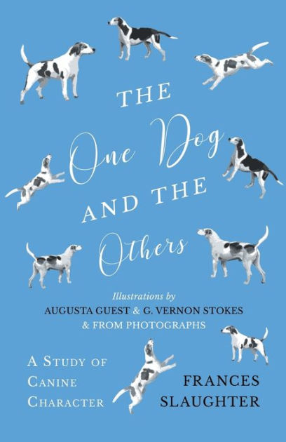 The One Dog and the Others - A Study of Canine Character ...