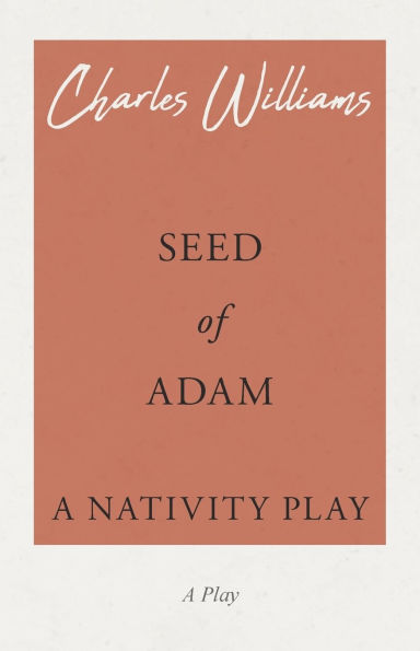 Seed of Adam - A Nativity Play