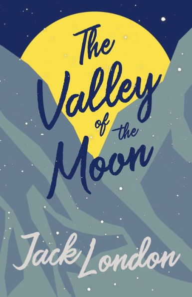 the Valley of Moon
