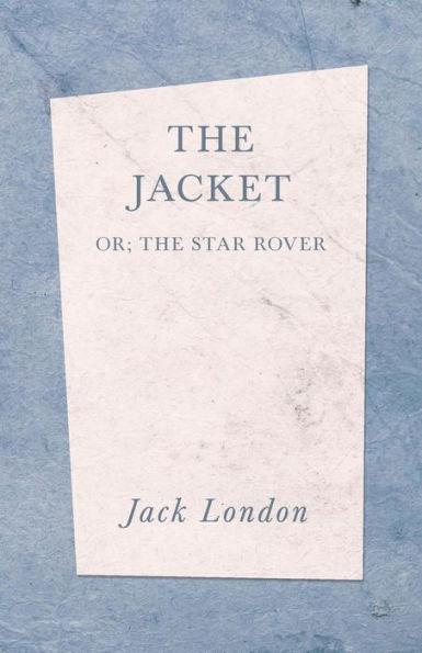 The Jacket (The Star Rover)