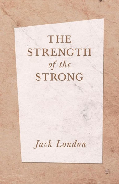 The Strength of the Strong