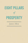 Eight Pillars of Prosperity: With an Essay on The Nature of Virtue by Percy Bysshe Shelley