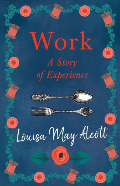 Work: A Story of Experience