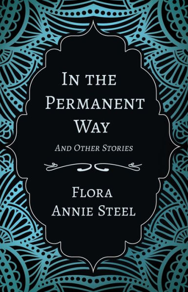 the Permanent Way and Other Stories