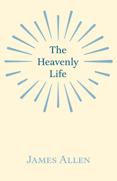 The Heavenly Life