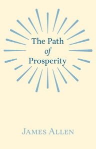 Title: The Path of Prosperity, Author: James Allen