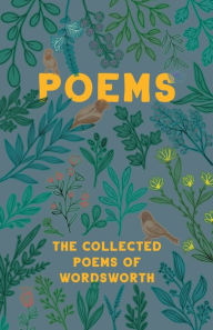 Title: The Collected Poems of Wordsworth, Author: William Wordsworth