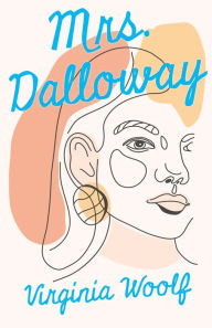 Title: Mrs. Dalloway, Author: Virginia Woolf