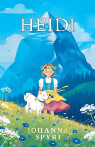 Title: Heidi, Author: Johanna Spyri