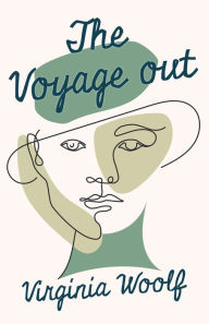 Title: The Voyage Out, Author: Virginia Woolf