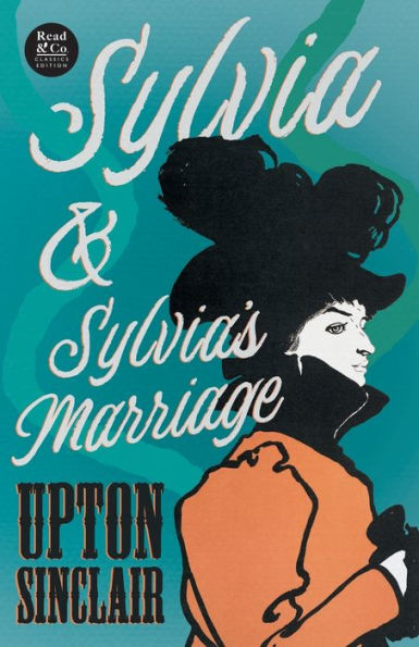 Sylvia & Sylvia's Marriage (Read Co. Classics Edition)