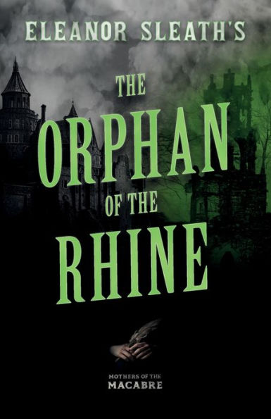 Eleanor Sleath's the Orphan of Rhine