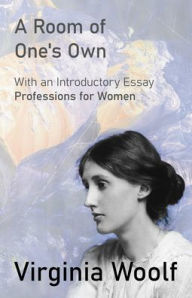 Title: A Room of One's Own: With an Introductory Essay 
