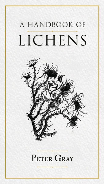 A Handbook of Lichens