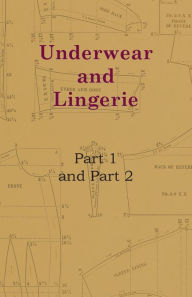 Title: Underwear And Lingerie - Underwear And Lingerie, Part 1, Underwear And Lingerie, Part 2, Author: Anon