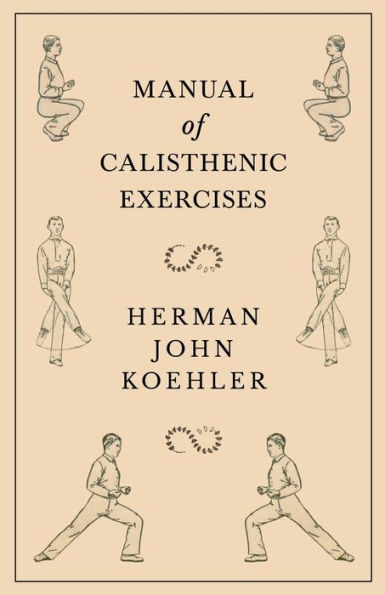 Manual of Calisthenic Exercises