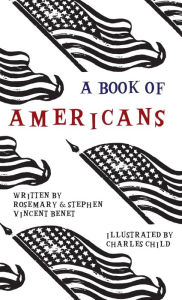 Title: Book of Americans: Illustrated by Charles Child, Author: Stephen Vincent Benét