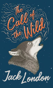 Title: The Call of the Wild, Author: Jack London