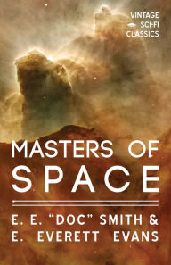 Title: Masters of Space, Author: E. E. 