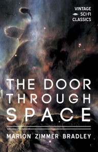 Title: The Door Through Space, Author: Marion Zimmer Bradley