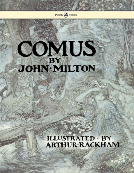 Comus - Illustrated by Arthur Rackham