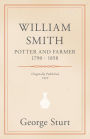 William Smith, Potter and Farmer 1790 - 1858