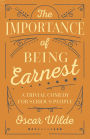 The Importance of Being Earnest