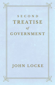 Title: Second Treatise of Government, Author: John Locke