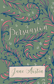 Title: Persuasion, Author: Jane Austen