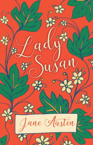 Title: Lady Susan, Author: Jane Austen