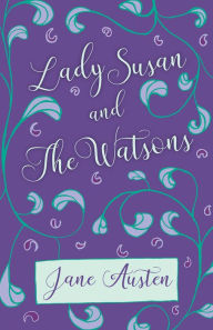 Title: Lady Susan and The Watsons, Author: Jane Austen