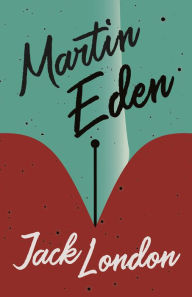 Title: Martin Eden, Author: Jack London